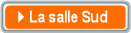 La salle Sud