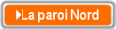 La paroi Nord