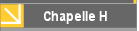 Chapelle H