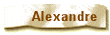 Alexandre
