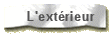 L'extrieur