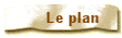 Le plan