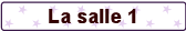 La salle 1