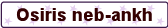 Osiris neb-ankh