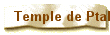 Le temple de Ptah