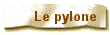 Le pylone