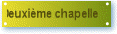 Deuxi�me chapelle