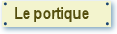 Le portique