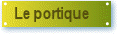 Le portique
