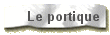 Le portique