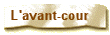 L'avant-cour