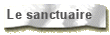 Le sanctuaire