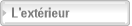 L'ext�rieur